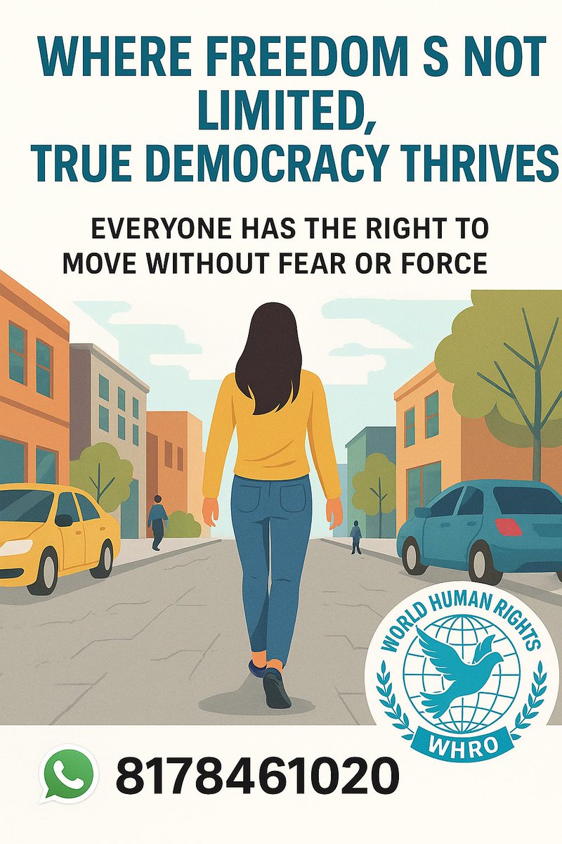 WORLD HUMAN RIGHTS ORGANIZATION (WHRO)
WHATSAPP/ 7827481957/ 8178461020/
#worldhumanrightsorganization #WHRO #joinwithus
🌍 Freedom of Movement: A Fundamental Human Right
🚶‍♂️ मानव अधिकार – "आवागमन की स्वतंत्रता"
________________________________________
🔹 What is Freedom of