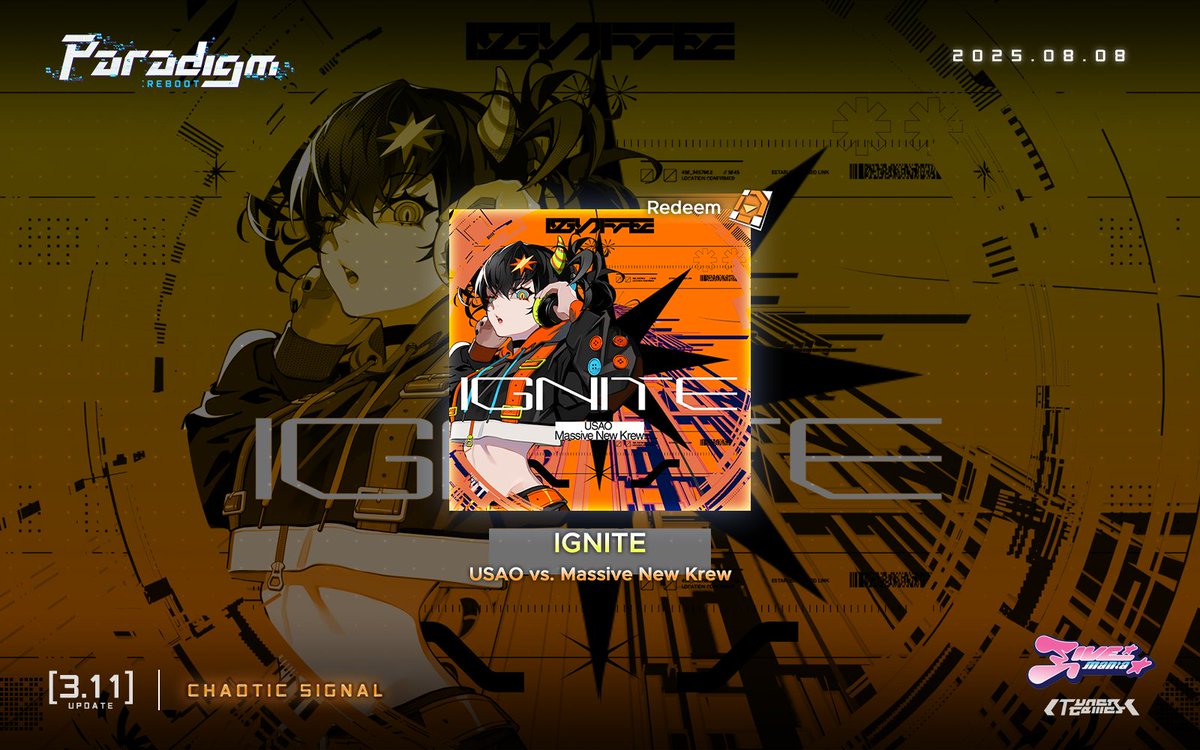 [v3.11 Update]

August 8th, 1 Anthem track from <a href="/Livemania_JP/">Livemania</a> 3.0 will be added to "Chaotic Signal":

- "IGNITE" by USAO vs. Massive New Krew (Redeem via Data Particles)
<a href="/USAO926/">USAO@山奥</a> <a href="/mnk_tachibana/">たちばな/MassiveNewKrew</a> <a href="/mnk_jenkinsC/">篠崎あやと/MassiveNewKrew寿司</a>

#ParadigmReboot