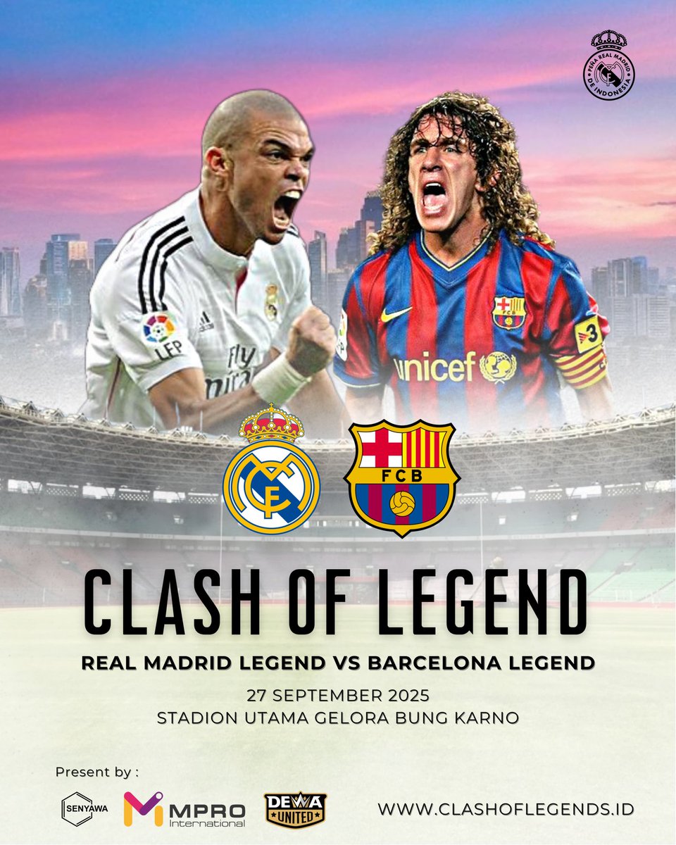 𝗛𝗘𝗥𝗘 𝗪𝗘 𝗚𝗢 ‼️

Clash Of Legends EL CLASICO
Real Madrid Legend VS Barcelona Legend 

🗓️ 27 September 2025
🏟️ Gelora Bung Karno
📢 Info Tiket Menyusul 

Are You Ready Mads ?

Present by :
<a href="/clashoflegends/">slade sundar</a>.id
@senyawaentertainment 
@mprointernational 
<a href="/dewaunited/">dewa united</a>

#madridndo