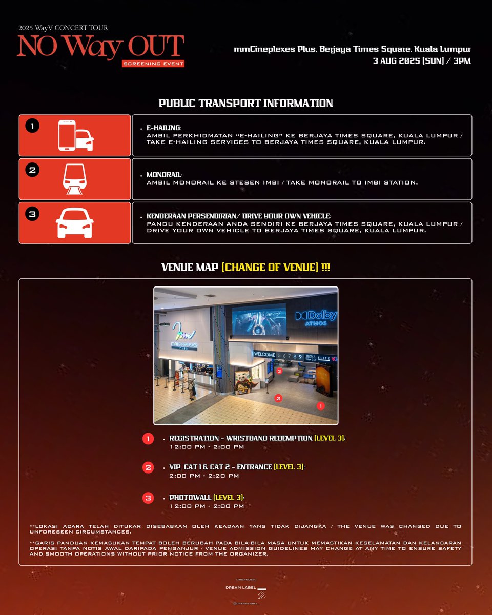 dreamlabelent's tweet photo. ➫ 2025 WayV CONCERT TOUR: NO Way OUT [SCREENING EVENT] | CHANGE OF VENUE

Ticket Sale Information:
📆 20/7/2025 (8PM) - 2/8/2025 (11:59 PM)
🎫 CAT 1- RM65 | CAT 2- RM60
🔗 https://t.co/FXxMKJJEfL
.
#NOWayOUTinKL #WayVinKL https://t.co/CdmSZX52wo