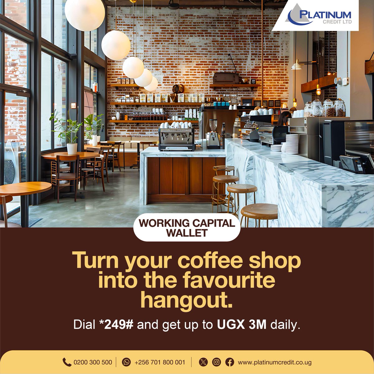 Make your coffee shop the place to be. Invest a little extra in its glow.

Simply call us on 0200300500, WhatsApp us on 0741514494 or visit our website:

platinumcredit.co.ug/private-sector…

#ThereWhenYouNeedUs #WhenTimeIsMoneyWeDeliver
