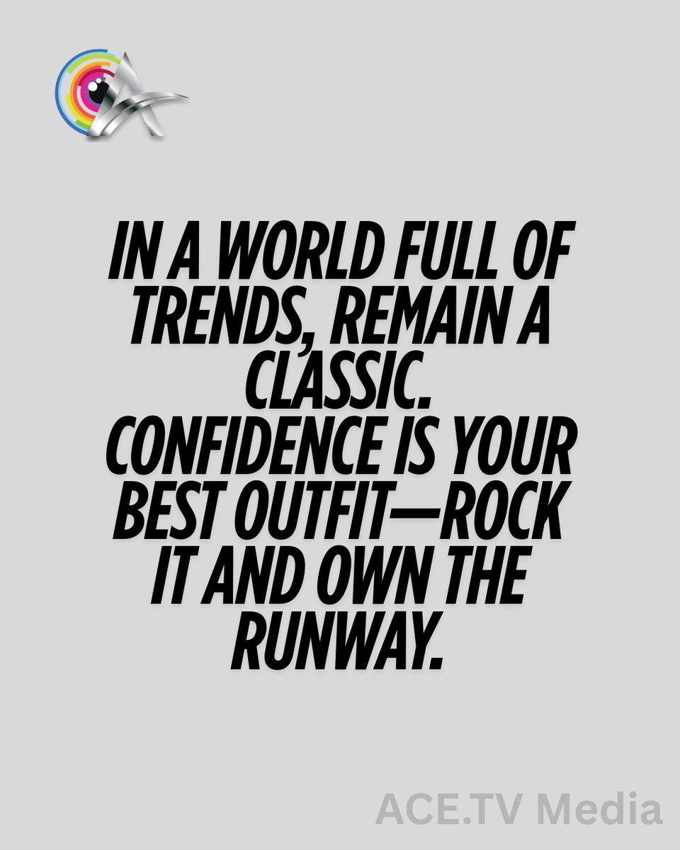 AceTvmedia's tweet image. In a world full of trends, remain a classic. Confidence is your best outfit—rock it and own the runway.

#ModelInTheMaking
#ChasingTheDream
#RunwayReady
#ModelMotivation
#OwnTheRunway