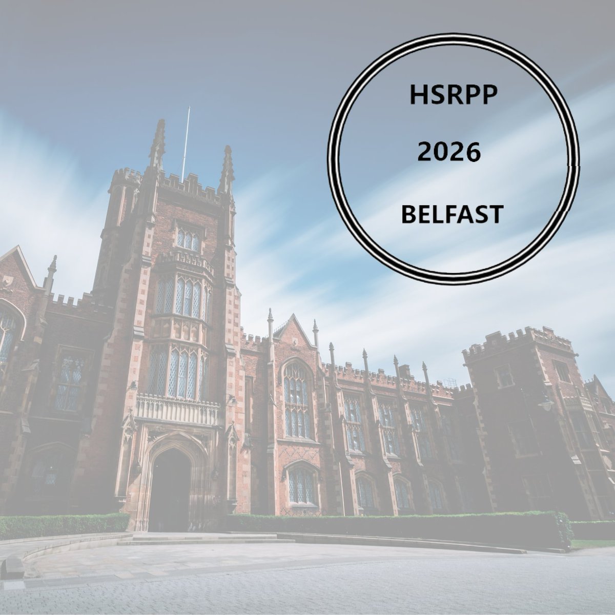📢 We're excited to host the 2026 <a href="/HSRPPConference/">HSRPP</a> here at <a href="/QUBelfast/">Queen's University Belfast 🎓</a>! Join researchers worldwide on 23 and 24 April 2026 for keynote speakers, workshops &amp; networking!

The abstract submission deadline is 23 Sept 2025!

Find out more ➡️ hsrppconference.org.uk