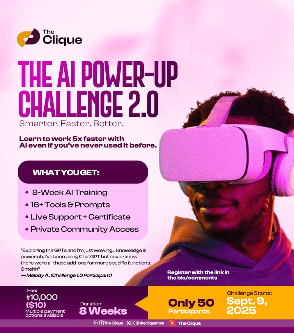 ThecliqueMen's tweet photo. After several inquiries, we’re excited to announce that the second cohort of the AI Power-Up Challenge is now open!

In just 8 weeks, you’ll learn to master 16 powerful AI tools that will help you:

 I https://t.co/ap818jCweh