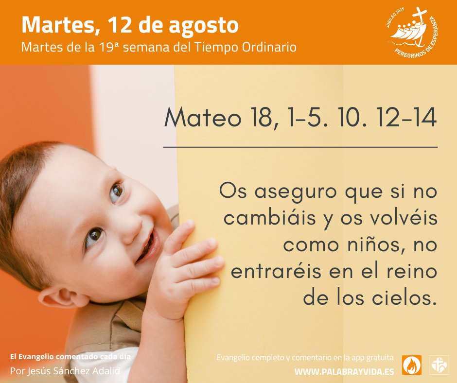 🧒 Medita sobre las cualidades de los niños: la humildad, la confianza y la pureza de corazón. Ora para que puedas en tu vida cultivar estas virtudes. Y acércate a Dios con un corazón sencillo y confiado (Jesús S. Adalid).

#EvangelioDelDía #EvangelioDeHoy #PalabrayVida