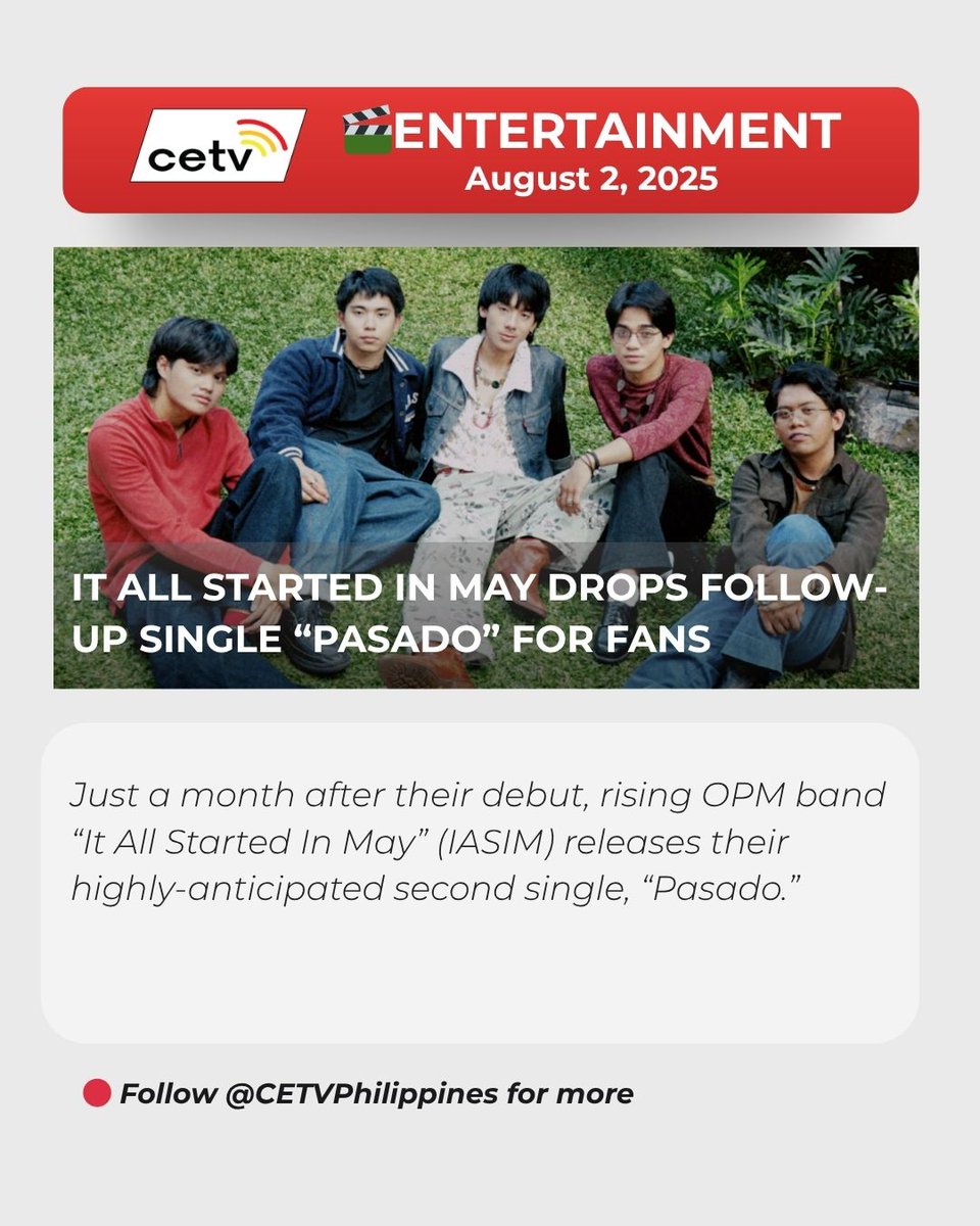 “Parang hindi pasado, pasado sa iyo!” 🎶
It All Started In May's new single “Pasado” captures the ache of admiring someone from afar.

💿 Now streaming everywhere!
📲 Full feature now up on the FB page of CETV Philippines.

#SeeItOnCETV #OnwardAndFOURward #ItAllStartedInMay