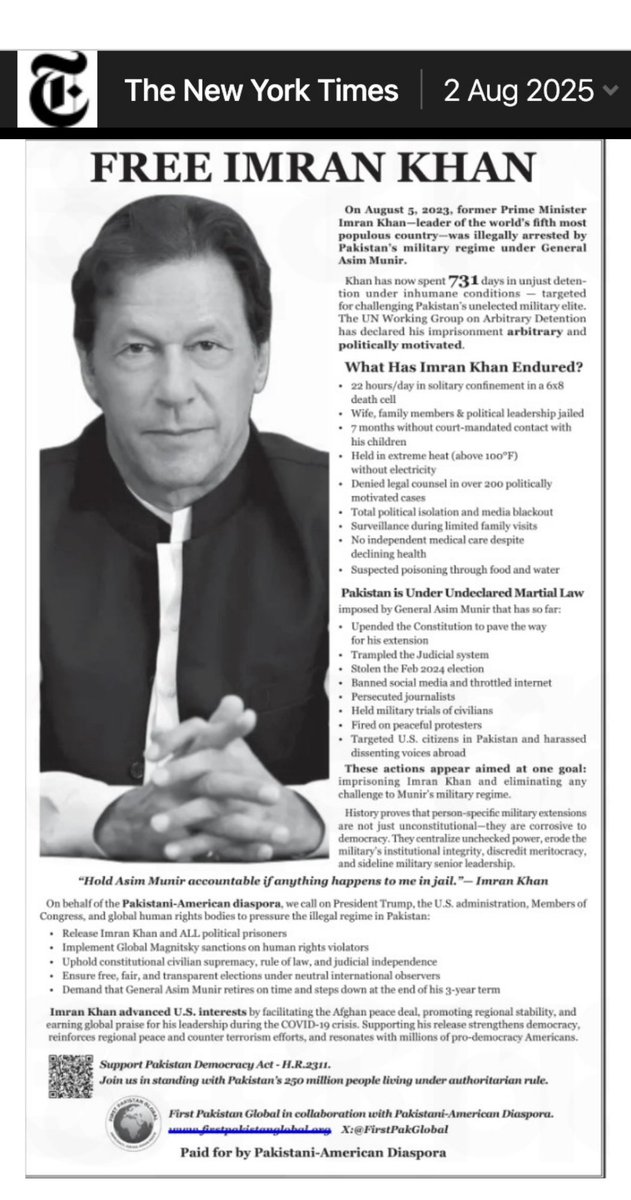 FirstPakistanGlobal (@firstpakglobal) on Twitter photo 🚨 BREAKING DEVELOPMENT🚨
“FREE IMRAN KHAN” — 2 years of illegal incarceration.
A full-page <a href="/nytimes/">The New York Times</a> op-ed by the Pakistani-American diaspora exposes Pakistan’s descent into military tyranny.
🟥 731 days in a death cell—for standing up to Gen. Asim Munir & the illegal regime
🟥 🚨 BREAKING DEVELOPMENT🚨
“FREE IMRAN KHAN” — 2 years of illegal incarceration.
A full-page <a href="/nytimes/">The New York Times</a> op-ed by the Pakistani-American diaspora exposes Pakistan’s descent into military tyranny.
🟥 731 days in a death cell—for standing up to Gen. Asim Munir & the illegal regime
🟥