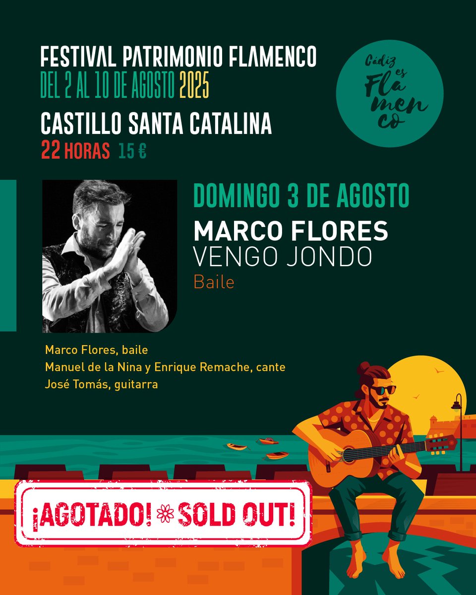 ENTRADAS AGOTADAS #Soldout para el espectáculo de <a href="/CiaMarcoFlores/">Cia Marco Flores</a>  "VENGO JONDO" FESTIVAL PATRIMONIO FLAMENCO #cadiz 

MUCHAS GRACIAS!!

Quedan muchos espectáculos para disfrutar del mejor #flamenco del 2 al 10 de agosto en #Cádiz !!

Toda la info. en:
cadizesflamenco.com