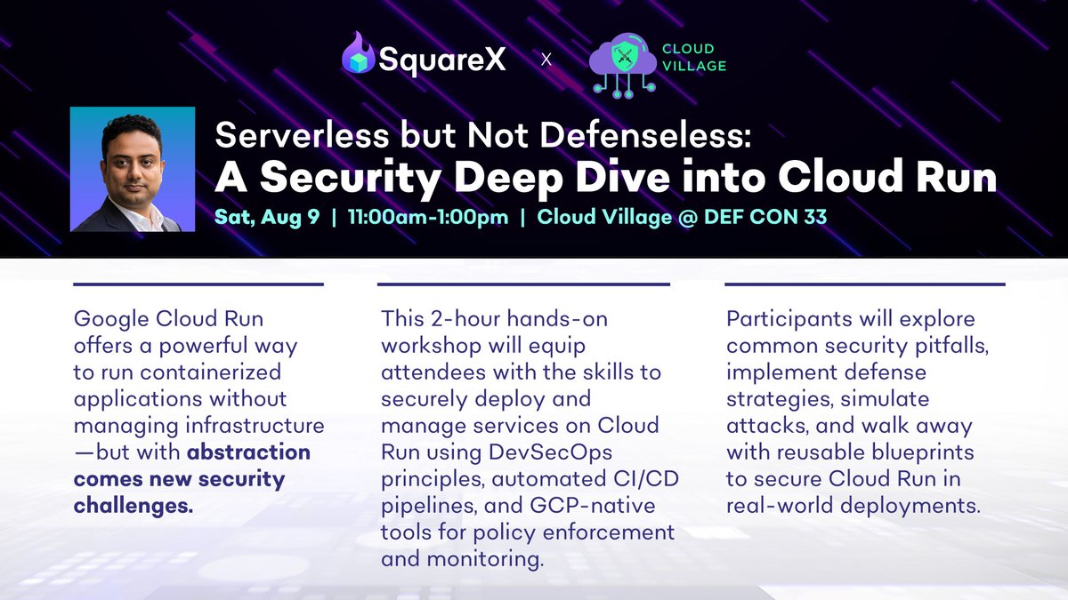 SquareX (@getsquarex) on Twitter photo Join our Head of Cybersecurity Research, Nishant Sharma (<a href="/nishantsharmax/">Nishant Sharma</a>), for this 2-hour workshop at Cloud Village (<a href="/cloudvillage_dc/">Cloud Village</a>) covering DevSecOps principles, automated CI/CD pipelines, and practical defense strategies for real-world Cloud Run deployments 🙌🏻
Catch our Join our Head of Cybersecurity Research, Nishant Sharma (<a href="/nishantsharmax/">Nishant Sharma</a>), for this 2-hour workshop at Cloud Village (<a href="/cloudvillage_dc/">Cloud Village</a>) covering DevSecOps principles, automated CI/CD pipelines, and practical defense strategies for real-world Cloud Run deployments 🙌🏻
Catch our