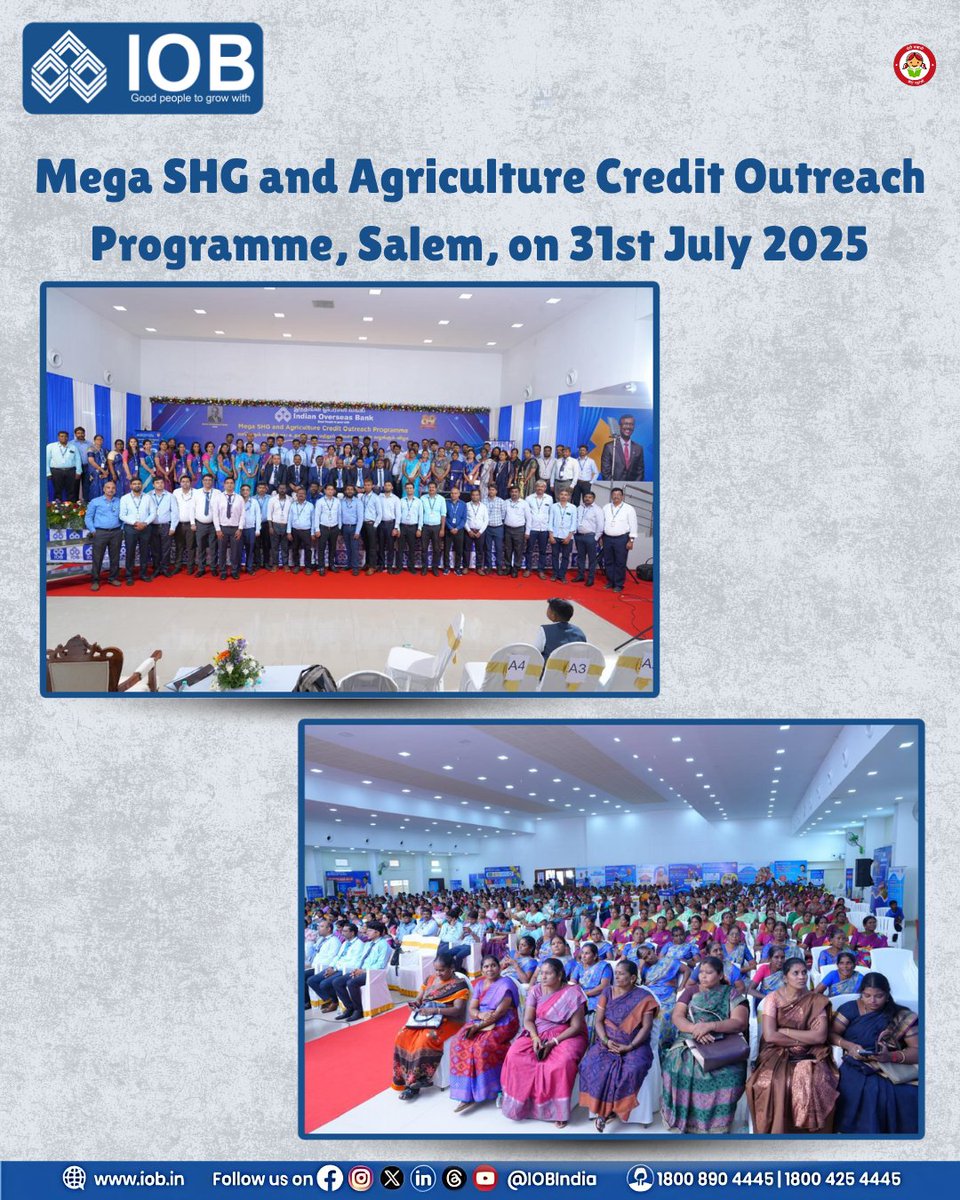 🇮🇳 #IOBUpdates | Indian Overseas Bank conducted a Mega SHG &amp; Agriculture Credit Outreach Programme in Salem on 31.07.2025, where Shri Dhanaraj T, Executive Director, addressed the gathering and handed over sanction letters.

✅ ₹201.02 Cr sanctioned to 1805 SHGs &amp;