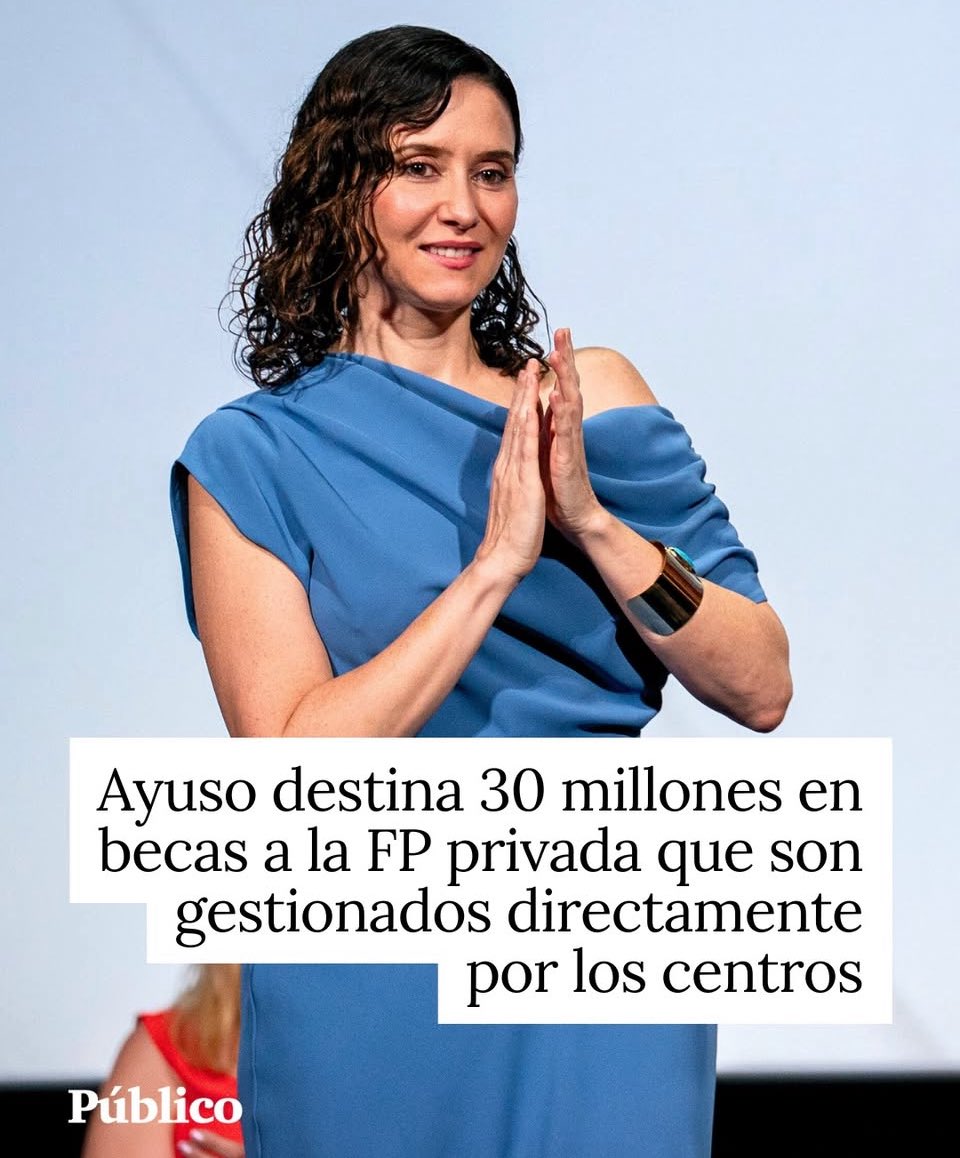 30 millones de euros regalados a centros privados de FP , así gestiona el PP entre amiguetes