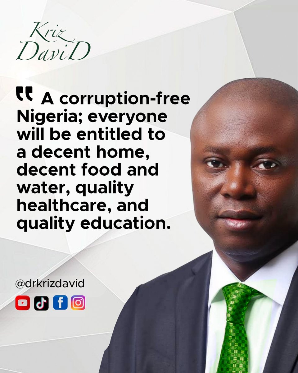 drkrizdavid's tweet photo. A corruption-free Nigeria; everyone will be entitled to a decent home, decent food and water, quality healthcare, and quality education. - Kriz David 

#letsfixnaija #fyp #foryou  #Nigeria | Biggie | Arewa https://t.co/lcmdAHMGBy