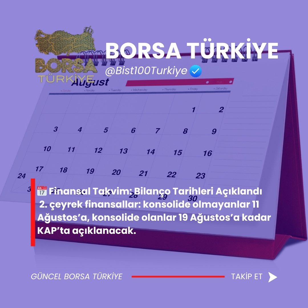 📅 Finansal Takvim: Bilanço Tarihleri Açıklandı
2. çeyrek finansallar: konsolide olmayanlar 11 Ağustos’a, konsolide olanlar 19 Ağustos’a kadar KAP’ta açıklanacak. 

#BIST1OO #XU100 #BORSA