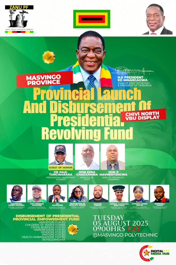 President ED Mnangagwa continues to uphold his commitment to empowerment.  On Tuesday, 5 August 2025, the Provincial Launch and Disbursement of the Presidential Revolving Fund will take place in Masvingo Province.  This Fund will be disbursed by the Presidential Special