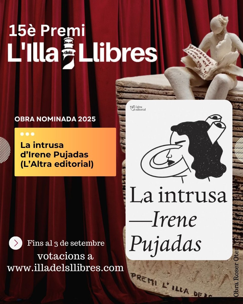 La intrusa d’Irene Pujadas (L’Altra Editorial) obra nominada al 15è PREMI L'ILLA DELS LLIBRES.
Amb el teu vot decideixes l'obra guanyadora illadelsllibres.com/convocat-el-15…  <a href="/laltraedi/">L'Altra Editorial</a>
