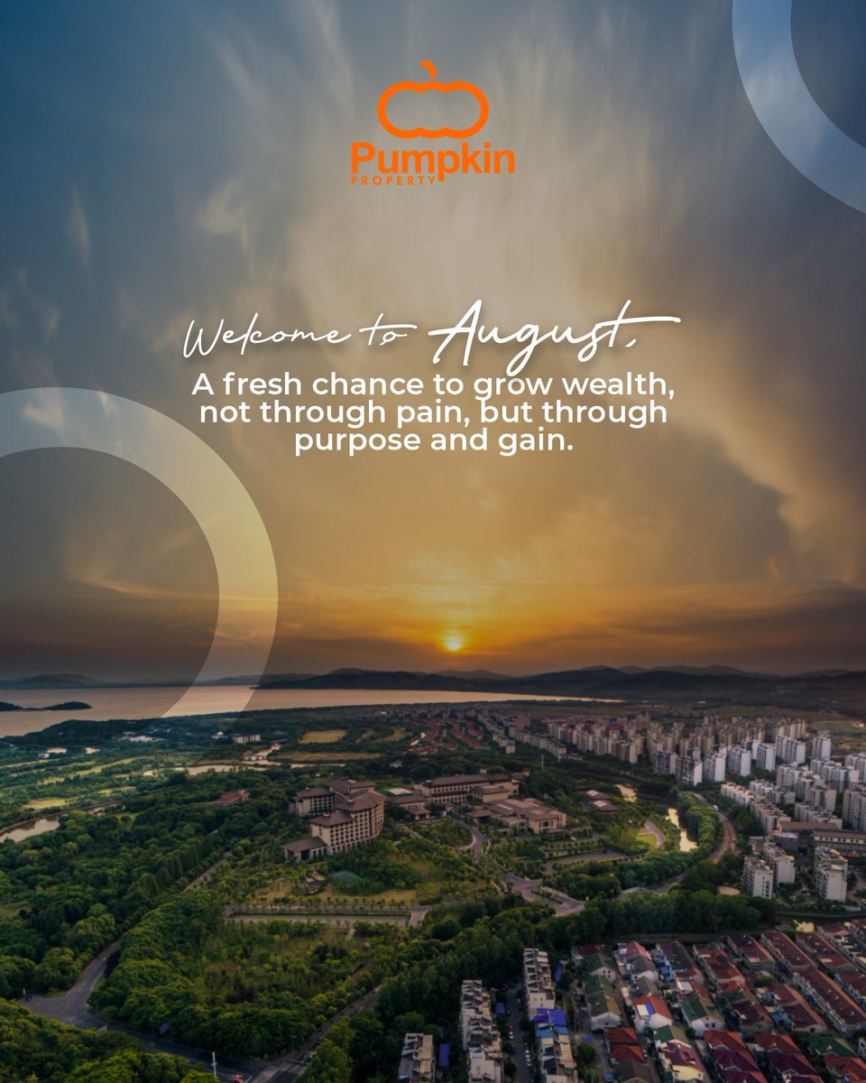PropertyPumpkin's tweet photo. Hello, August 🍂
A new month, a fresh path to wealth, built not with pain, but with purpose.
Let’s grow together.

#AugustWithPurpose #RealEstate #PumpkinProperty #Lagos #Abuja #Kaduna #Nigeria https://t.co/xHQYIZgRiE