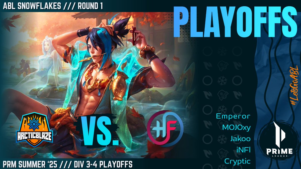 ArcticBlaze βοΈ (@teamarcticblaze) on Twitter photo βοΈ #PrimeLeague PLAYOFFS GAME 1οΈβ£
π₯ #ArcticBlaze Snowflakes π <a href="/HyperFusionLoL/">Hyper Fusion</a> βοΈ
π Time: 14:00 CET
π€ Cast: <a href="/Kunjutsu/">Saikunju</a>
πΊ Twitch π TeamArcticBlaze (German)
βοΈ Emperor | <a href="/LFT_emperor/">ABL emperor</a>
ποΈ MOJOxy | <a href="/mojoxylol/">mojoxy</a>
β‘οΈ Jakoo | <a href="/EinJakoo/">Jakooπ</a>
βοΈ iNFl
π Cryptic | <a href="/cryptic__vision/">Felix</a>
#LetsGoABL βοΈ #PrimeLeague PLAYOFFS GAME 1οΈβ£
π₯ #ArcticBlaze Snowflakes π <a href="/HyperFusionLoL/">Hyper Fusion</a> βοΈ
π Time: 14:00 CET
π€ Cast: <a href="/Kunjutsu/">Saikunju</a>
πΊ Twitch π TeamArcticBlaze (German)
βοΈ Emperor | <a href="/LFT_emperor/">ABL emperor</a>
ποΈ MOJOxy | <a href="/mojoxylol/">mojoxy</a>
β‘οΈ Jakoo | <a href="/EinJakoo/">Jakooπ</a>
βοΈ iNFl
π Cryptic | <a href="/cryptic__vision/">Felix</a>
#LetsGoABL