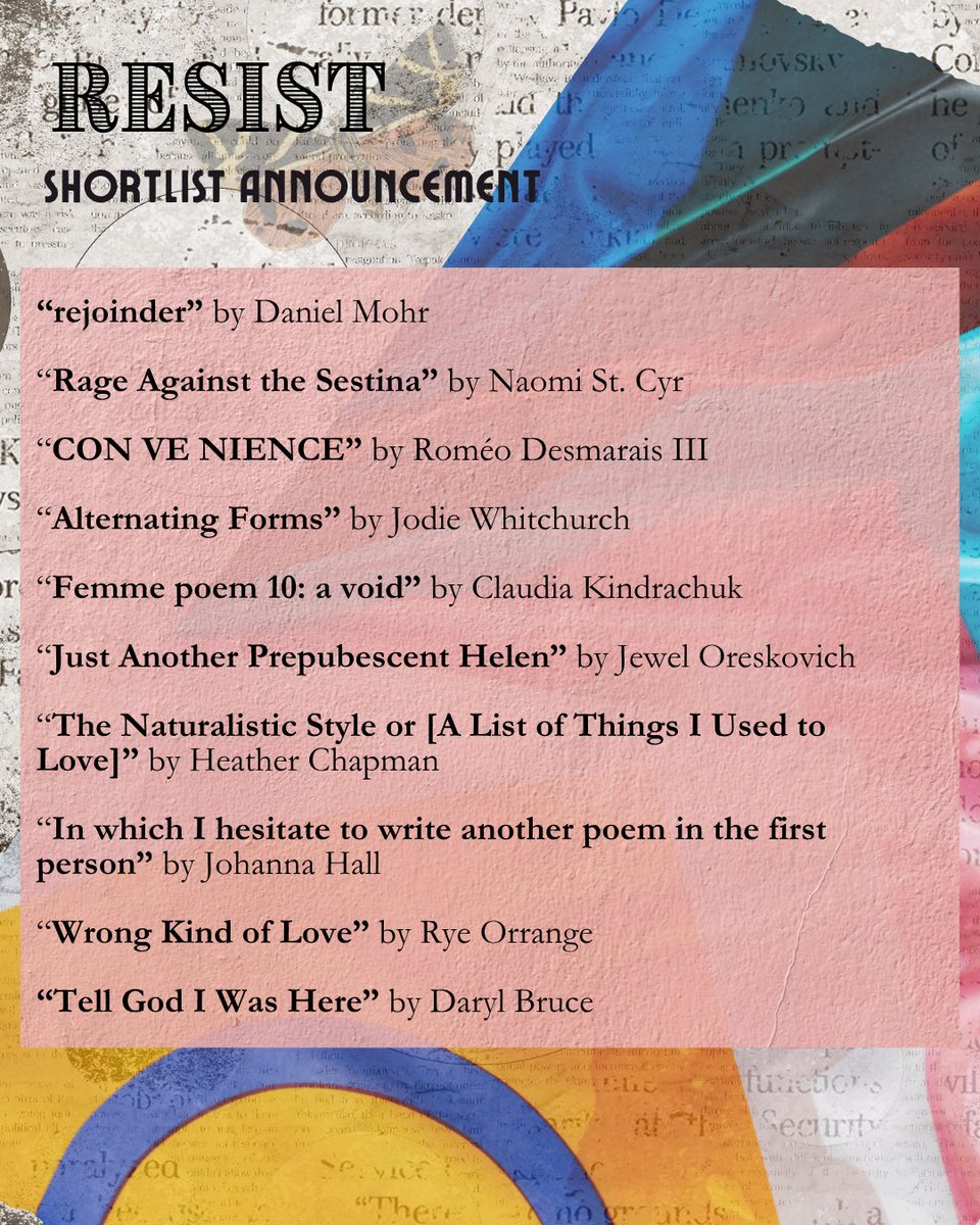 We're excited to announce the Resist poetry contest shortlist &amp; winners!

1st Place: “rejoinder” by Daniel Mohr
2nd Place: “Alternating Forms” by Jodie Whitchurch
3rd Place: “Femme poem 10: a void” by Claudia Kindrachuk

Congrats to the winners, and thank you to all who entered🩷