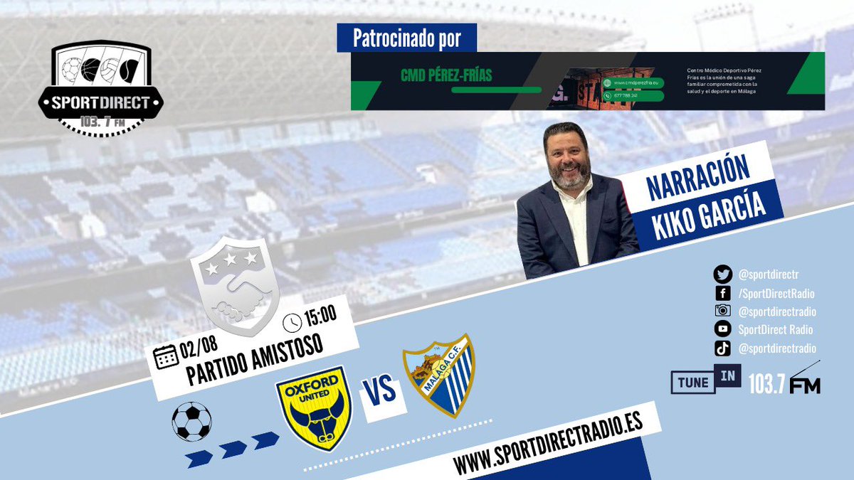 SportDirect Radio (@sportdirectr) on Twitter photo 📣 ¡El #OxfordMálaga se vive en <a href="/SportDirectR/">SportDirect Radio</a>!
A partir de las 14:30 horas, te contamos desde tierras inglesas un nuevo partido del equipo malaguista ⚽️
📲 Acompáñanos a través de YouTube, en el 103.7 FM y en sportdirectradio.es 📣 ¡El #OxfordMálaga se vive en <a href="/SportDirectR/">SportDirect Radio</a>!
A partir de las 14:30 horas, te contamos desde tierras inglesas un nuevo partido del equipo malaguista ⚽️
📲 Acompáñanos a través de YouTube, en el 103.7 FM y en sportdirectradio.es