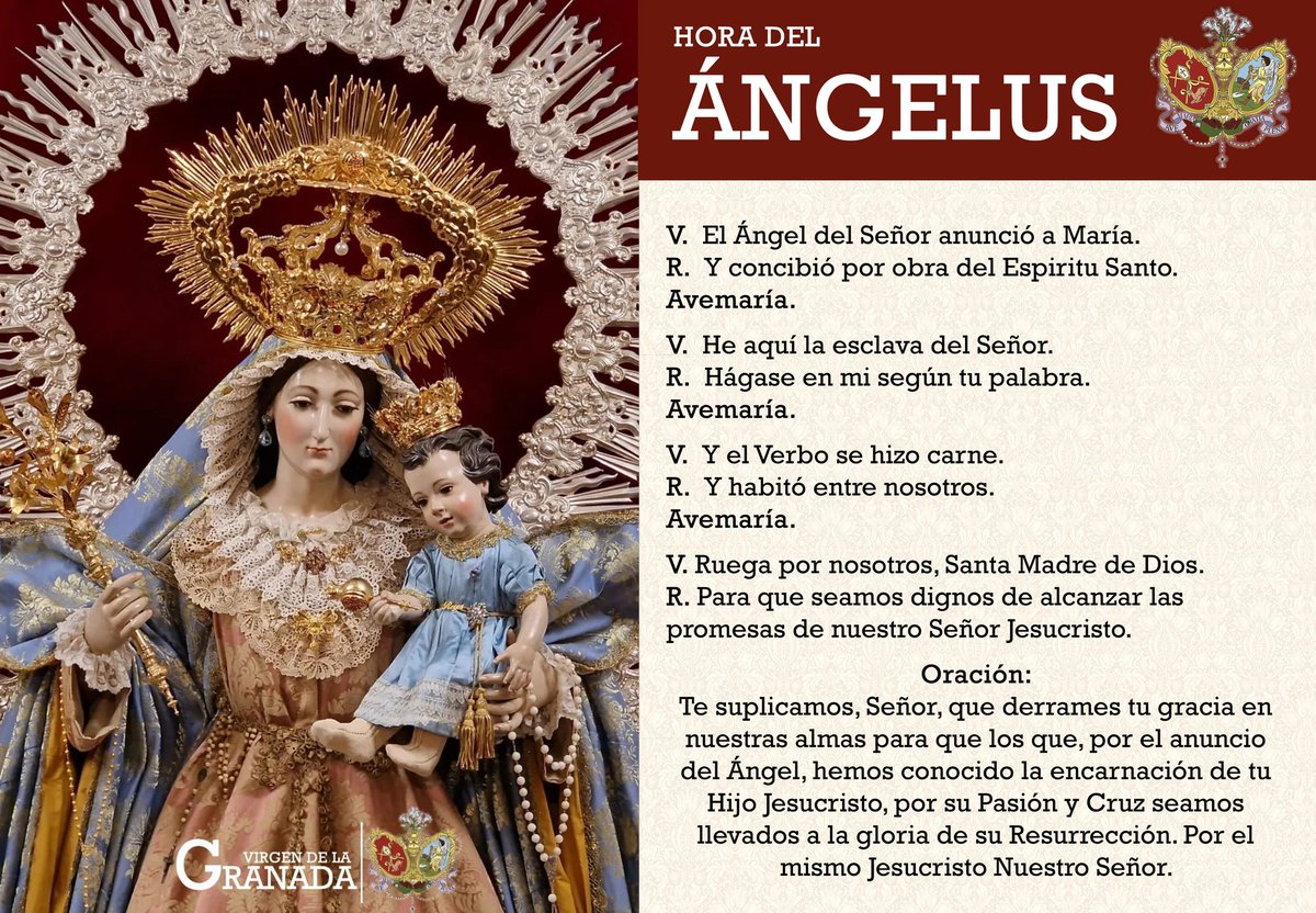 | Hora del Ángelus |

A las 12:00h. nos unimos a toda la iglesia para rezar el Ángelus a María.

#VirgendelaGranada