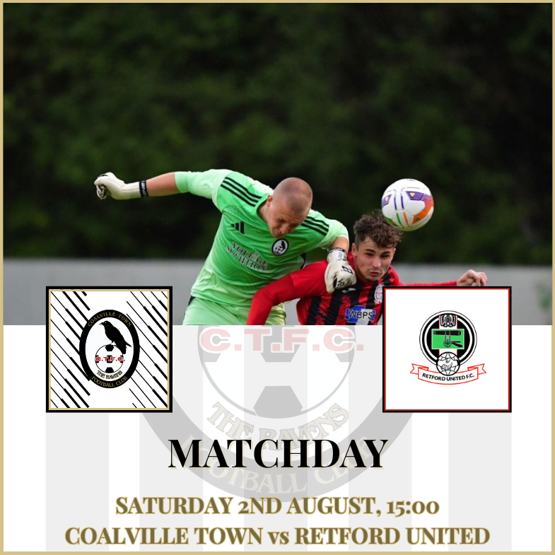 📆 Matchday: Coalville Town vs Retford United
🕒 Saturday 3:00pm | The Mander.

<a href="/RetfordUnited/">Retford United (P)</a> arrive flying — two wins from two and a coachload of fans.

Let’s make sure they know whose ground this is.
 
Be loud and back your club, Ravens.

#UpTheRavens