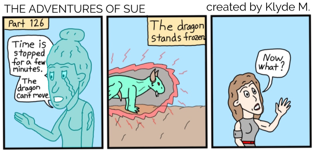Part 126 THE ADVENTURES OF SUE #webcomic #webtoon #comic #comics #comicstrip #comicbook #comicartist #TheAdventuresOfSue #indiecomic #indiecomics #action #fantasy #fiction #adventure #SaturdayVibes #saturdaymorning