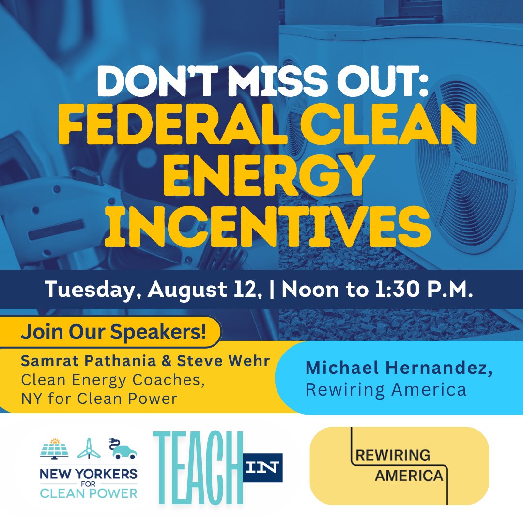 NY for Clean Power (@nyforcleanpower) on Twitter photo ⚡The Inflation Reduction Act created major incentives for things like EVs and heat pumps but many will expire soon . Join @RewiringAmerica + <a href="/NYforCleanPower/">NY for Clean Power</a> to learn what’s changing and how to take advantage of them before they go away.
Aug 12 | Noon
bit.ly/CleanEnergyInc… ⚡The Inflation Reduction Act created major incentives for things like EVs and heat pumps but many will expire soon . Join @RewiringAmerica + <a href="/NYforCleanPower/">NY for Clean Power</a> to learn what’s changing and how to take advantage of them before they go away.
Aug 12 | Noon
bit.ly/CleanEnergyInc…
