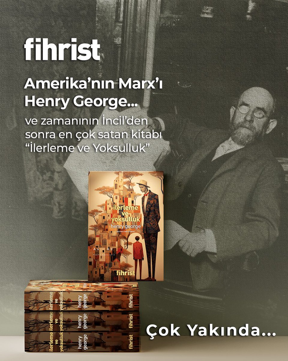 Teknoloji ilerliyor, servet büyüyor… 
Peki ya yoksulluk neden derinleşiyor? 

Amerika’nın Marx’ı Henry George ve zamanının İncil’den sonra en çok satan kitabı “İlerleme ve Yoksulluk” çok yakında…