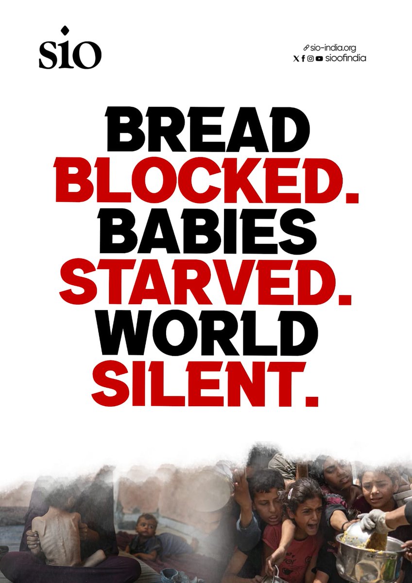 Bread Blocked.   Babies Starved.   World Silent.   #IndiaWithPalestine