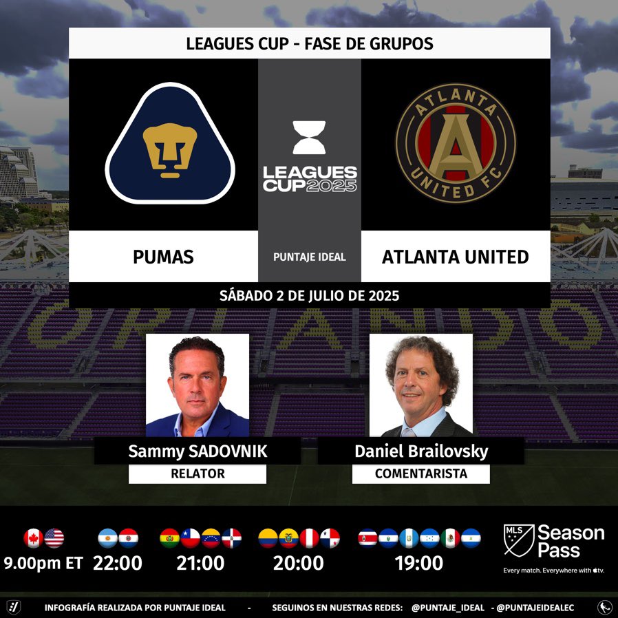 Puntaje Ideal EC (@puntajeidealec) on Twitter photo ⚽ #LeaguesCup2025 | 🇲🇽 #Pumas vs. #AtlantaUnited 🇺🇸
🎙 Relator: <a href="/sadovnik1965/">Sammy Sadovnik</a>
🎙 Comentarista: <a href="/RusoEl23/">Daniel Brailovsky</a>
💻📱 #MLSSeasonPass en <a href="/AppleTV/">Apple TV</a>
🤳 #LeaguesCup - #PUMvATL
Dale RT 🔃 ⚽ #LeaguesCup2025 | 🇲🇽 #Pumas vs. #AtlantaUnited 🇺🇸
🎙 Relator: <a href="/sadovnik1965/">Sammy Sadovnik</a>
🎙 Comentarista: <a href="/RusoEl23/">Daniel Brailovsky</a>
💻📱 #MLSSeasonPass en <a href="/AppleTV/">Apple TV</a>
🤳 #LeaguesCup - #PUMvATL
Dale RT 🔃