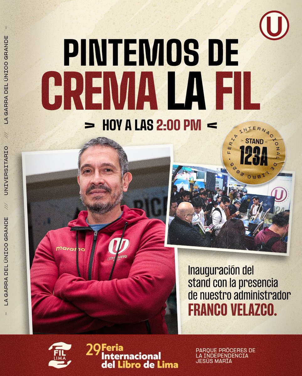 Universitario (@universitario) on Twitter photo ๐ ๐๐๐๐ก๐๐ฅ ๐๐ ๐๐๐ฅ๐ฅ๐ ๐๐ ๐๐๐ ๐ฅ๐
๐ Hincha Crema, ven hoy a la <a href="/FILLima2025/">FIL Lima</a> y se parte de la inauguraciรณn del stand del mรกs campeรณn del Perรบ.
๐ Recuerda visitarnos a partir de las 2:00 p.m. en el stand 123A, donde encontrarรกs nuestros libros oficiales y ๐ ๐๐๐๐ก๐๐ฅ ๐๐ ๐๐๐ฅ๐ฅ๐ ๐๐ ๐๐๐ ๐ฅ๐
๐ Hincha Crema, ven hoy a la <a href="/FILLima2025/">FIL Lima</a> y se parte de la inauguraciรณn del stand del mรกs campeรณn del Perรบ.
๐ Recuerda visitarnos a partir de las 2:00 p.m. en el stand 123A, donde encontrarรกs nuestros libros oficiales y