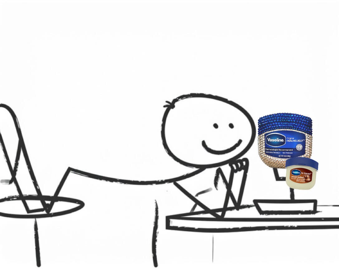 Share a piece of Vaseline lore about yourself