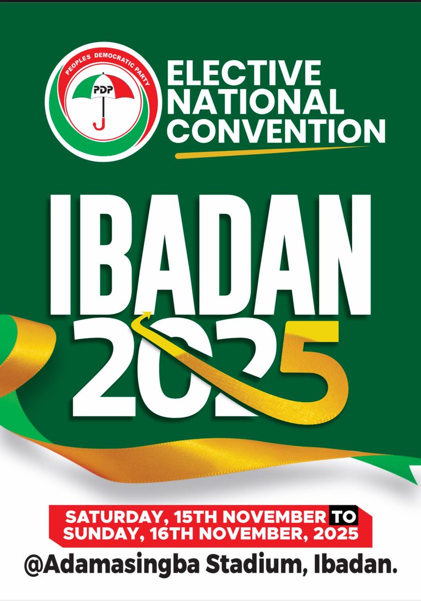 Get Ready!

The PDP National Convention is coming to Ibadan, Oyo State from Nov 15-16, 2025!

This is a crucial gathering 4 Nigeria's main opposition party.

#Ibadan2025
#PDPNationalConvention2025

Team B • Prince Harry • #TheLockDown • Cech • GCFR • Jet LI • Ototo • Kemi