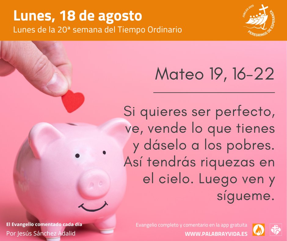 🩷 Reflexiona con sinceridad sobre tus propios apegos y sobre lo que te impide seguir de manera más plena a Cristo (Jesús Sánchez Adalid, comentario completo en palabrayvida.es)

#EvangelioDelDía #EvangelioDeHoy #PalabrayVida