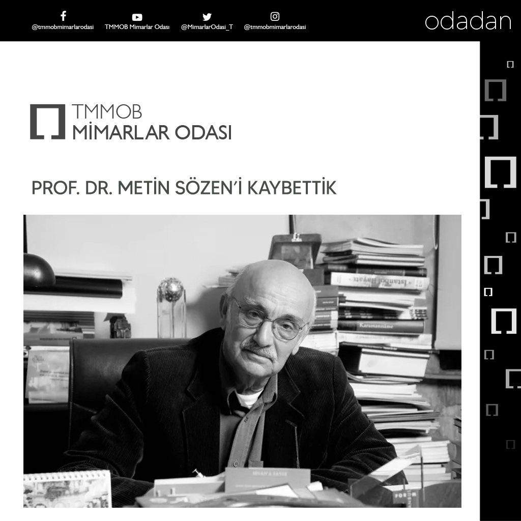 PROF. DR. METİN SÖZEN’İ KAYBETTİK

Değerli hocamızı saygıyla anıyor, ailesine ve meslek ortamına sabır ve başsağlığı diliyoruz.
