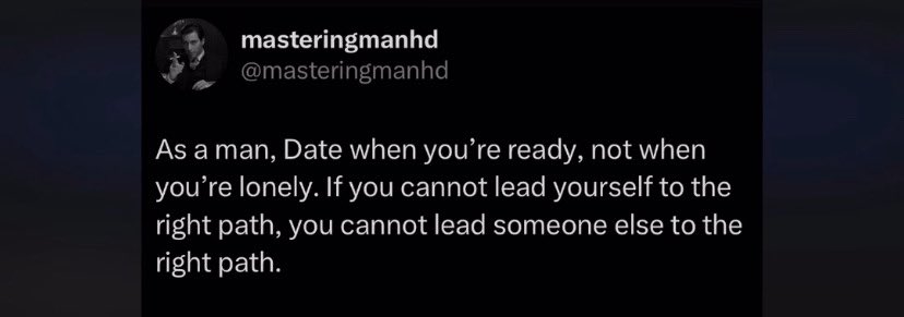 am_kingcharles's tweet photo. As a man date when you are ready not when you are lonely 💯 https://t.co/jwj6yfnI5u