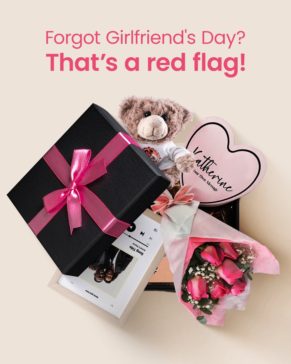 You forgot Girlfriend’s Day. She didn’t. Don’t panic, just send a last-minute spoil with same-day delivery. Make it up to her now!