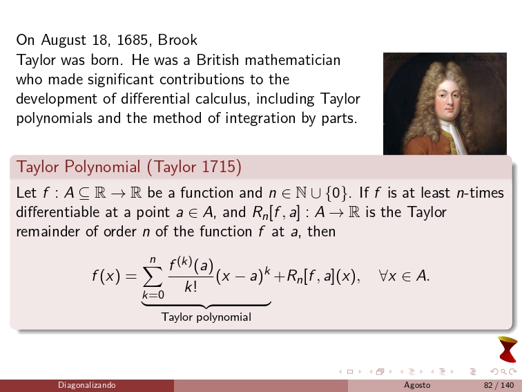diagonalizando's tweet image. On August 18, 1685, Brook Taylor was born. He was a British mathematician who made significant contributions to the development of differential calculus, including Taylor polynomials and the method of integration by parts.
#Calculus #MathematicalAnalysis