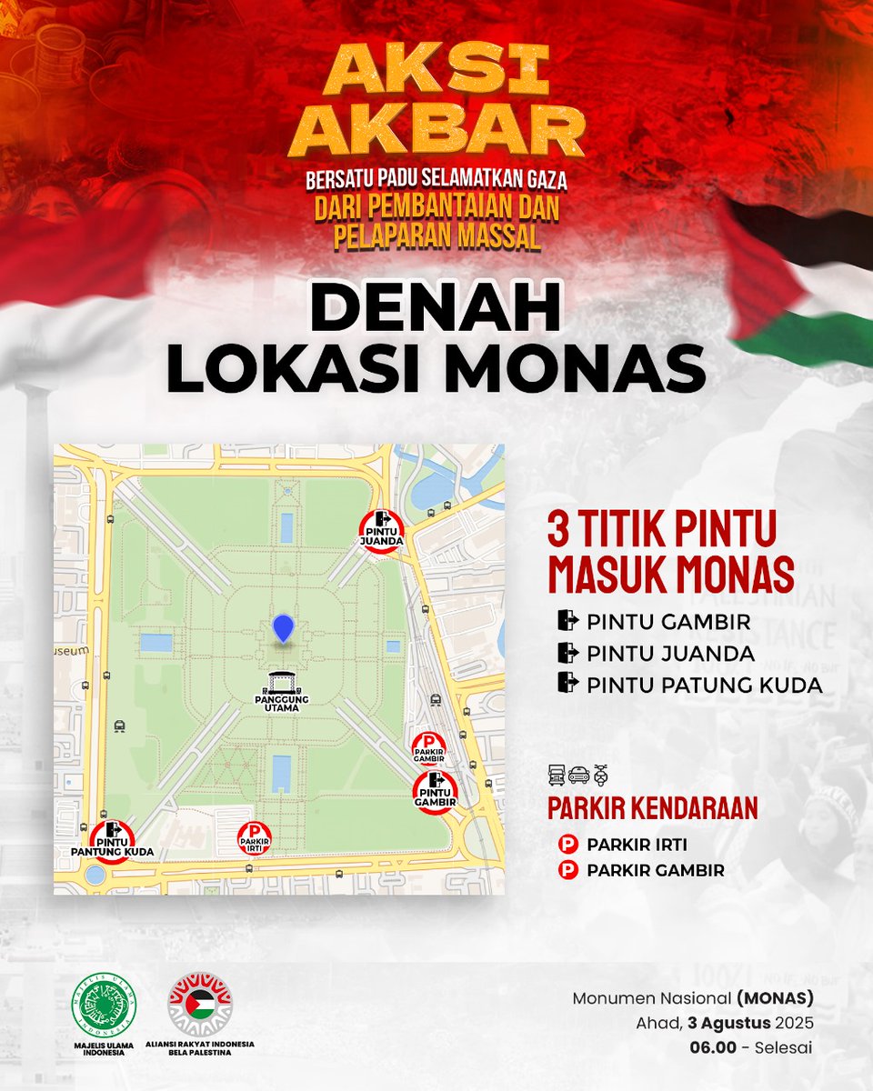 📍 DENAH TITIK MASUK AKSI AKBAR

Bersatu Padu Selamatkan Gaza

Aksi Akbar akan digelar Ahad, 3 Agustus 2025
⏰ Mulai pukul 06.00 WIB

Untuk ketertiban dan kelancaran aksi,
masuklah melalui titik-titik yang sudah ditentukan.

🧭 Lihat denah pada poster
👣 Ikuti arahan tim lapangan