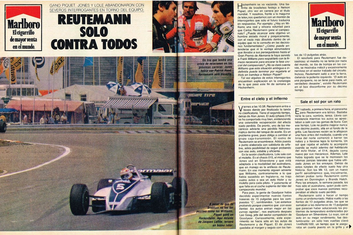 PatoG82's tweet image. 2 de Agosto de 1981, GP de Alemania de F1 en #Hockenheim

Ganó Piquet, Jones y "Lole" abandonaron con severos interrogantes en torno del equipo.

REUTEMANN SOLO CONTRA TODOS titulaba la nota la revista El Grafico

"No quieren que sea Campeón del Mundo" declaraba el santafecino