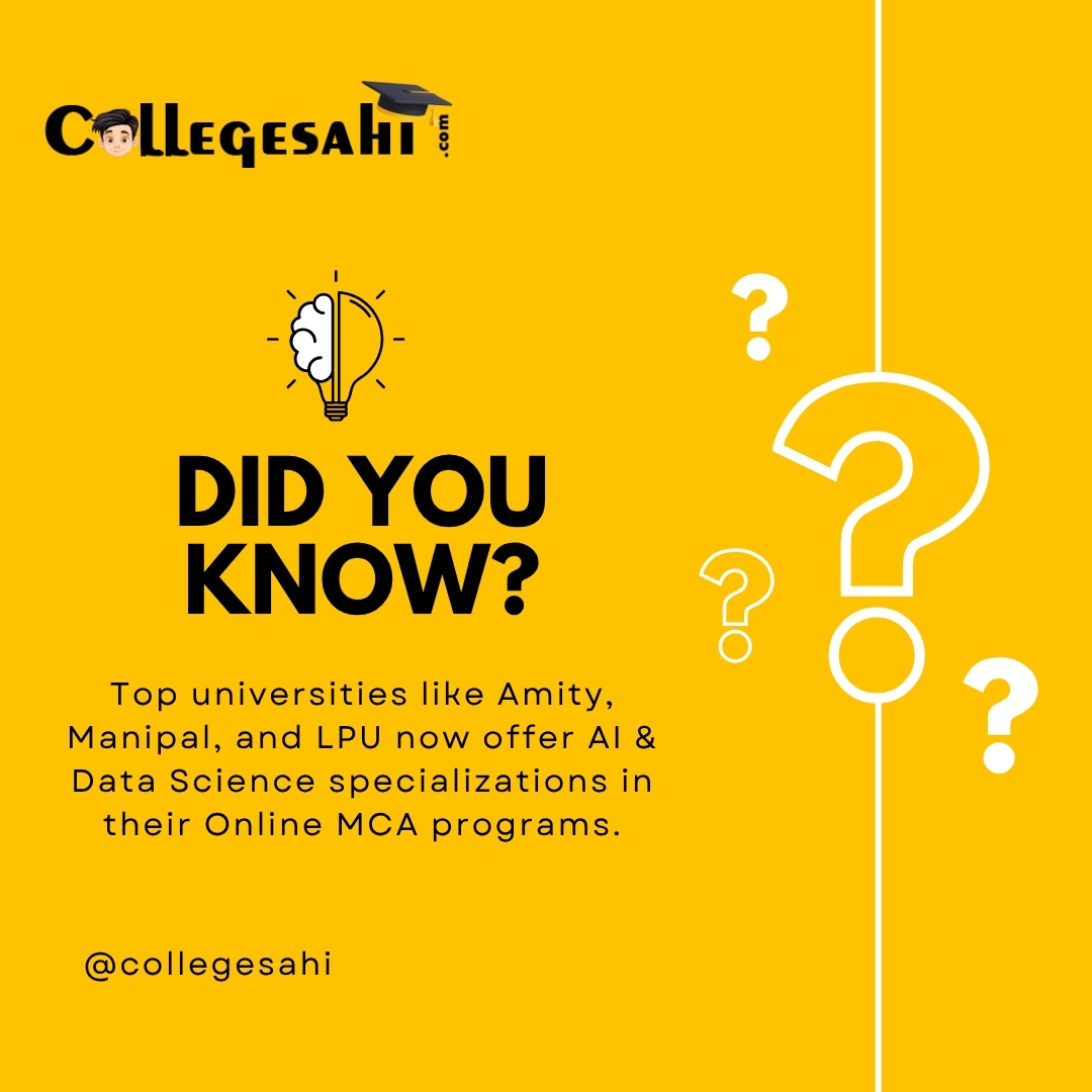 CollegeSahi's tweet image. Not just an MCA. It’s an MCA with an edge.

Top universities now offer AI, Data Science &amp;amp; more—all online, all UGC-approved.

Confused about where to apply? We’ve got your back → collegesahi.com

#OnlineMCA2025 #MCAAdmissions #MCASpecialization #AICourses