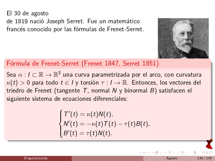 diagonalizando's tweet image. On August 30, 1819, Joseph Serret was born. He was a French mathematician known for the Frenet–Serret formulas.
#DifferentialGeometry #Geometry