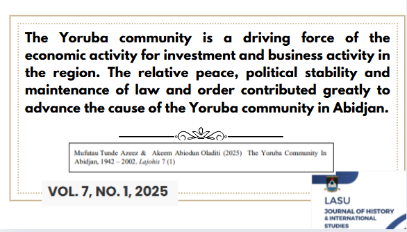 In this article by Mufutau Tunde Azeez &amp; Akeem Abiodun Oladiti, they show that many of the Yoruba inhabitants of Abidjan trade in manufactured goods,  food items, transportation services and more which allow them to contribute positively to the country.