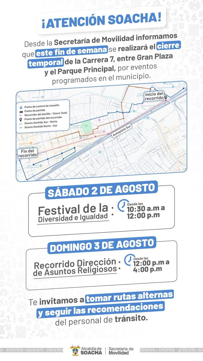 🔴 ¡Atención Soacha!

Tenga presente los cierres viales programados para los días 2 y 3 de agosto, con motivo de actividades especiales en el municipio.

🚧 Durante estas fechas, se realizarán restricciones de movilidad sobre la carrera séptima en diferentes horarios.