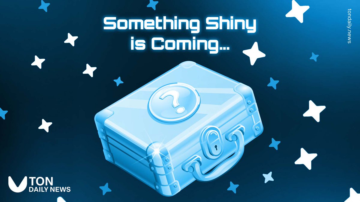 TonDailyN's tweet image. Can you guess what’s waiting for you next week? 
Big things are coming… stay tuned! 
#TON #TheOpenNetwork #CryptoNews #Web3 #Blockchain #TONCommunity #CryptoUpdates