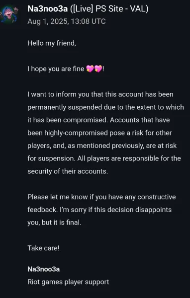 FlickyVal's tweet image. @RiotSupport My Valorant account was permanently banned without a fair investigation. I’ve never cheated, exploited, or violated the rules. I respectfully request a re-review of my case. I’ve been a loyal player and deserve clarity. Please help.
@ItsGamerDoc 
#Valorant #RiotGames