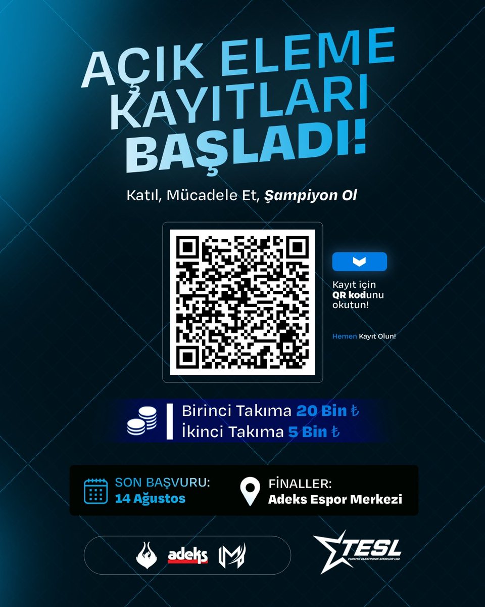 AÇIK ELEME KAYITLARI AÇILDI 🔥
TESL VALORANT TURNUVASI’nda sahne senin.

📅 Son Başvuru: 14 Ağustos
🎯 8 davetli takım + 8 açık eleme takımı

Kayıt için QR Kodu Okutun!

Takımını topla, yeteneğini göster.
🎮 Valorant arenasında yerini al.