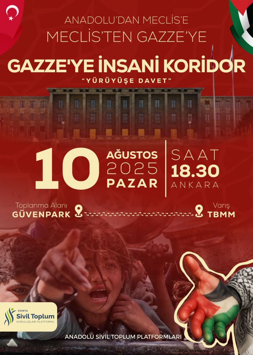 *Yürüyüşe Davet*
*Anadolu'dan Meclis'e Meclis'ten Gazze'ye İnsani Koridor*
Anadolu'yu savunan Gazze açlıktan ölüyor. Milli iradenin merkezi olan TBMM'ye ve tüm siyasi partilere insani sorumluluğunu hatırlatıyor, Gazze'ye acilen insani koridor açlması talebiyle Meclis'e yürüyoruz.