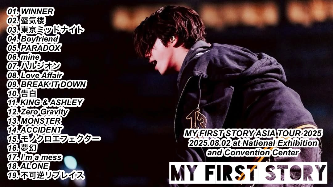 MY FIRST STORY ASIA TOUR 2025 2025.08.02 at National Exhibition