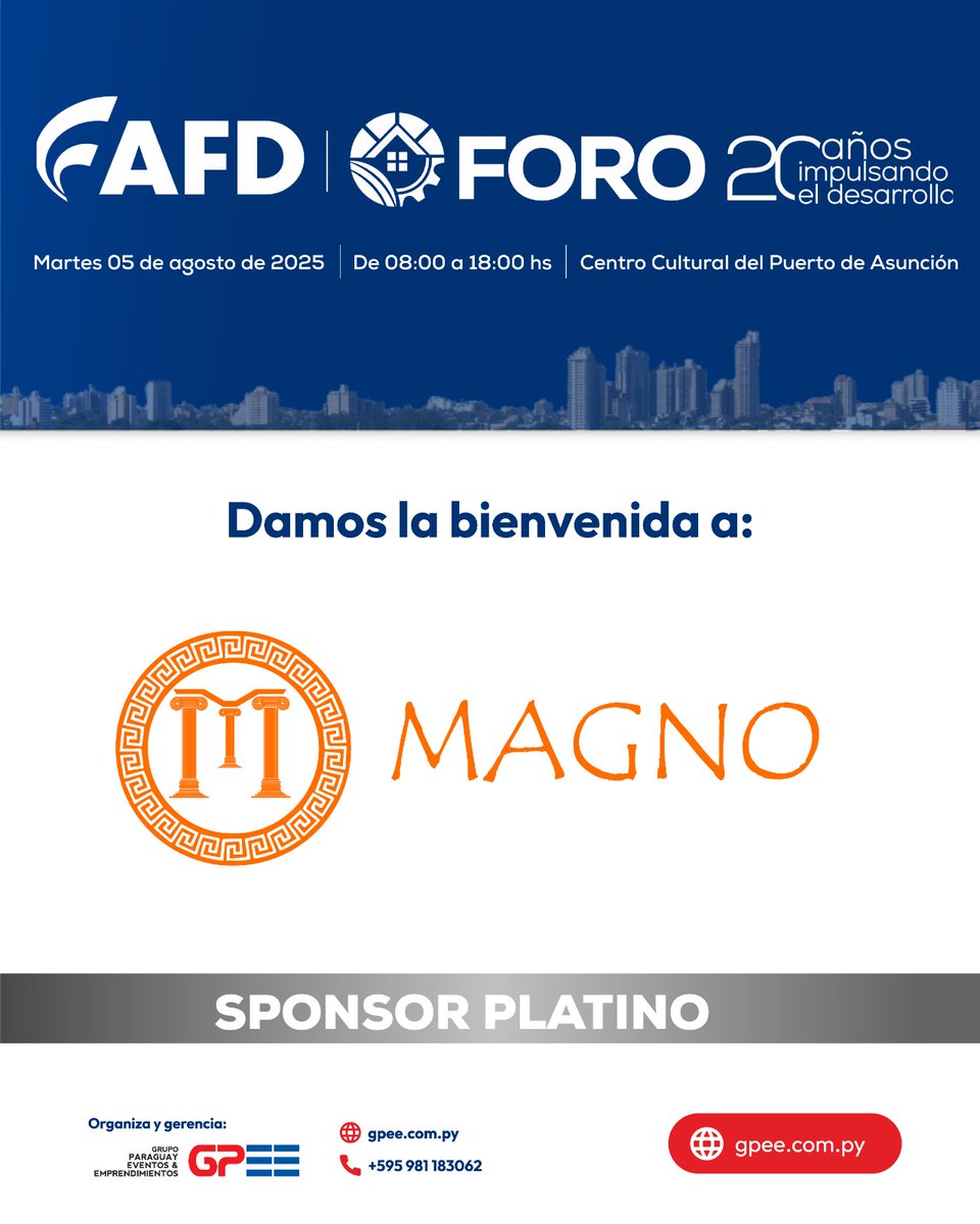 ¡Bienvenida MAGNO como Sponsor Platino del Foro AFD 2025!
Impulsando el crecimiento y desarrollo de Paraguay en esta edición especial.
📅 5 de agosto | 📍 Centro Cultural del Puerto
🔗 goo.su/Njk1a